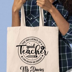 Influence of a Good Teacher Custom Tote Bag