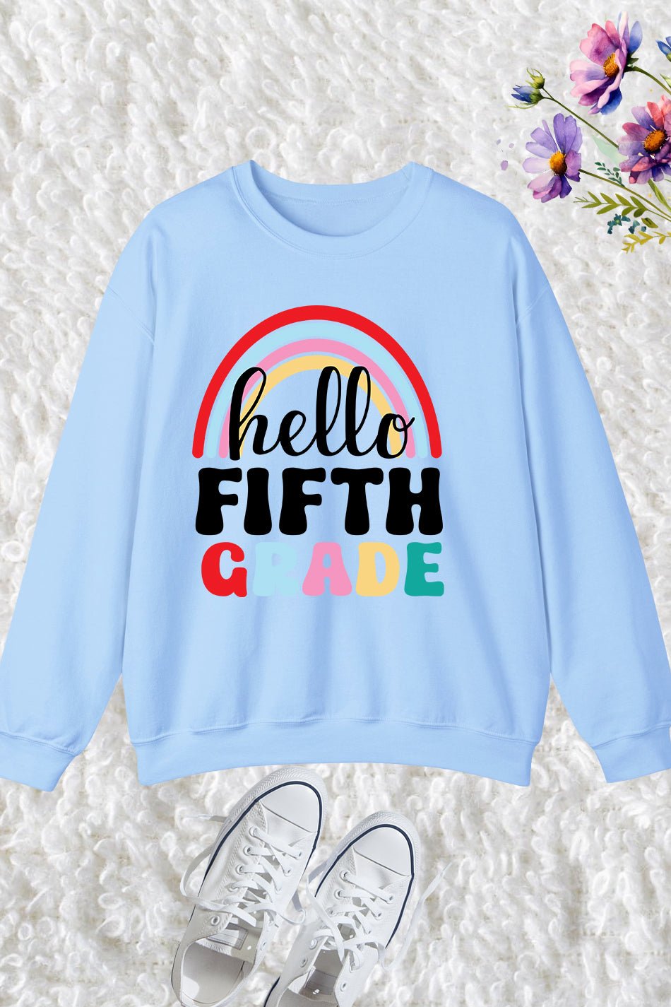 Hello Fifth Grade Teacher Sweatshirt - Image 3