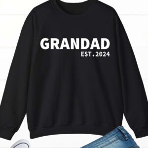 Grandpa Grandad Est 2024 Sweatshirt grandparent  Sweatshirt