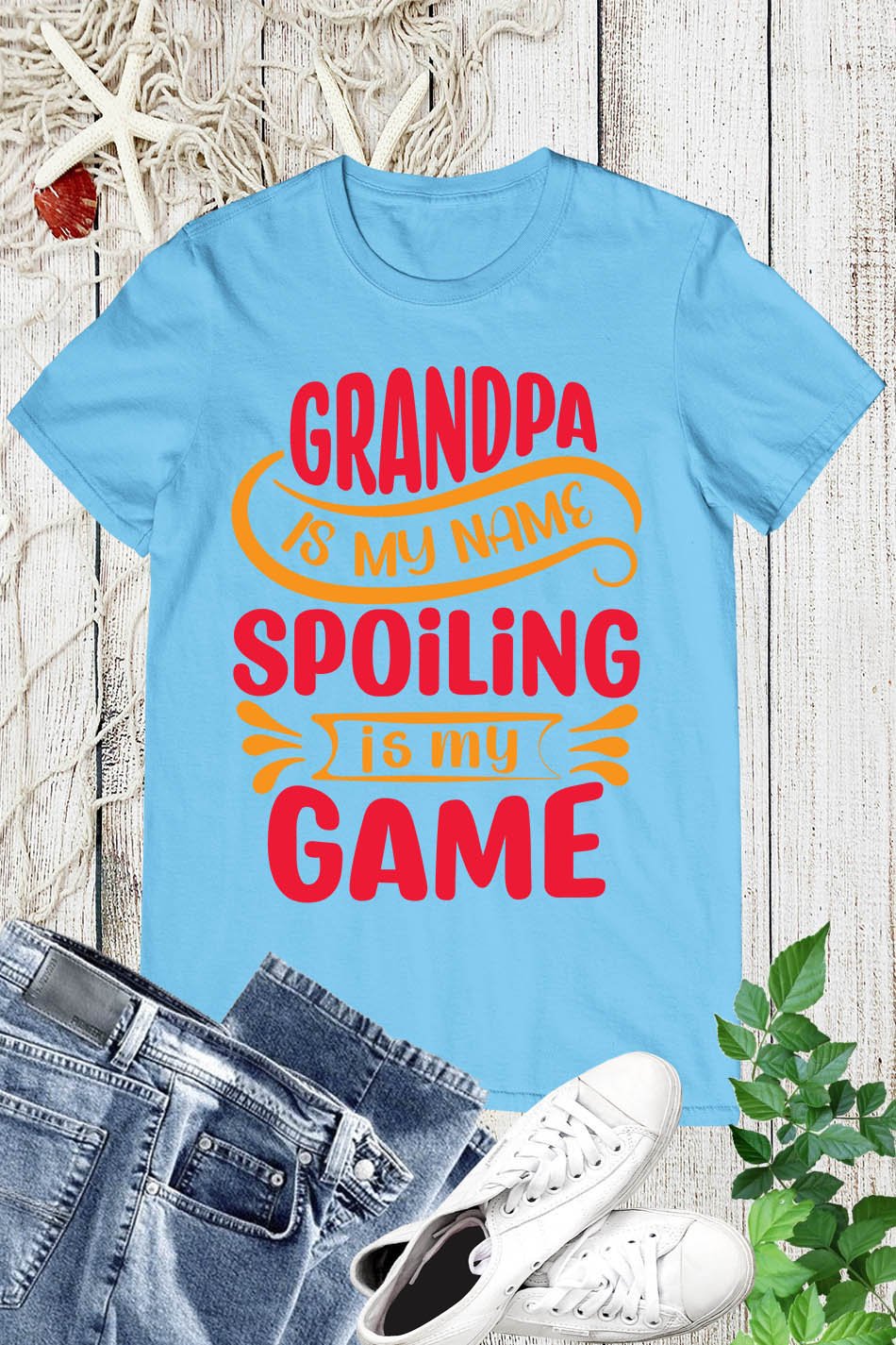Grandpa is My Name Spoiling is My Game Shirt
