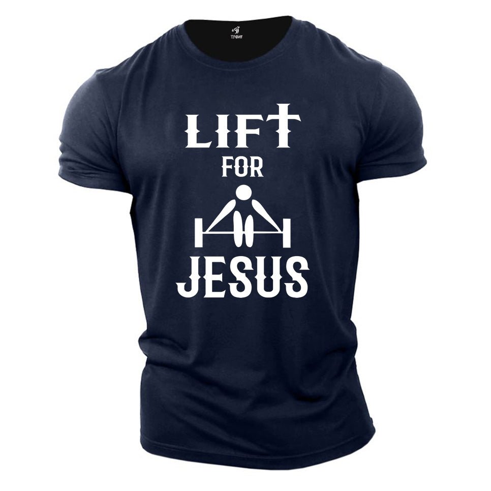 Gym Fitness crossfit T shirt Lift for Jesus Praise Honour