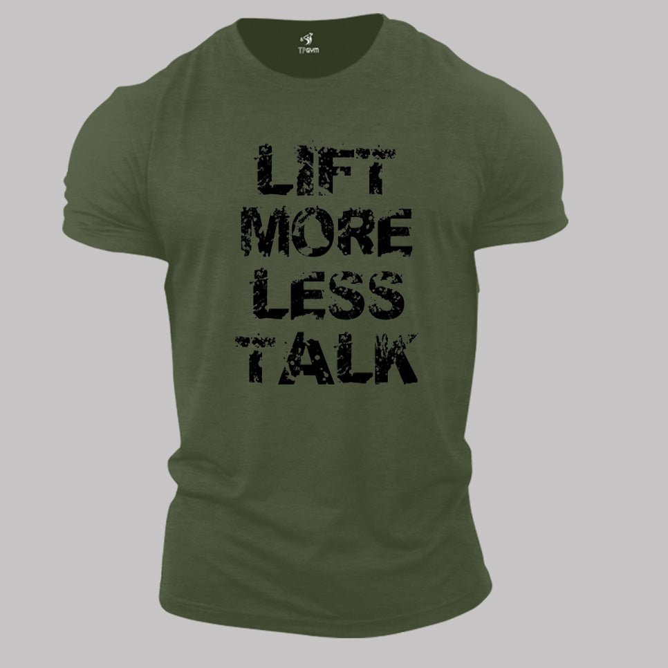 Gym Fitness crossfit T shirt Lift More Less Talk