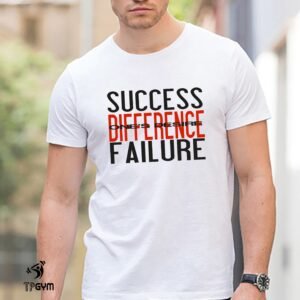 Gym Fitness Crossfit T shirt Success and Failure Difference