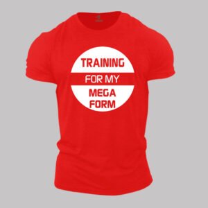 Gym Fitness Crossfit T shirt Training For My Mega Form