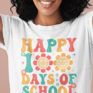 Happy 100 Days Of School T Shirt