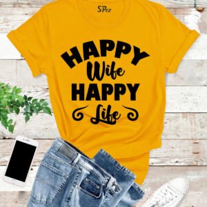 Happy Wife Life Wifey T Shirt