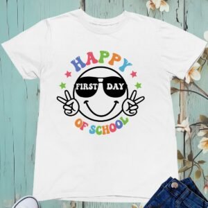 Happy First Day of School Kids T Shirt