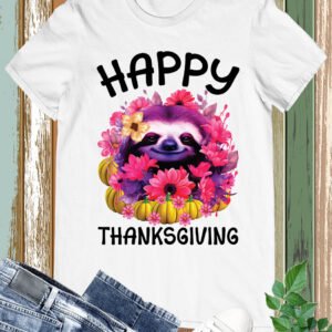 Happy Thanksgiving Sloth T-Shirt