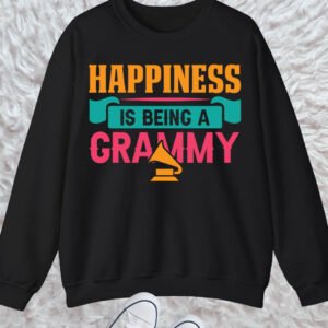 Happiness Is Being A Grammy Funny Sweatshirt