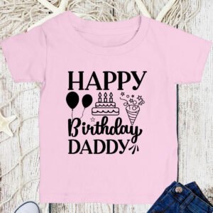 Happy Birthday Daddy Kids T Shirt