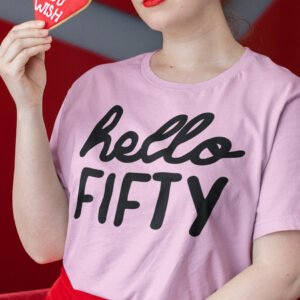 Hello Fifty 50th Shirt