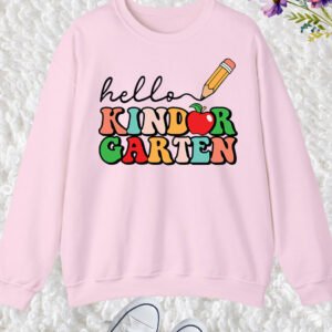 Hello Kindergarten Grade Teacher Sweatshirt