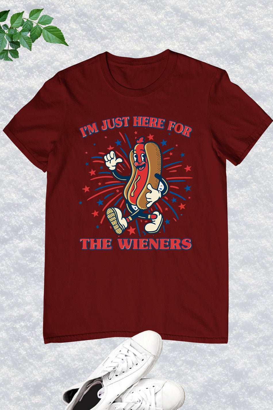 Funny 4th Of July Im Just Here For The Wieners Shirt