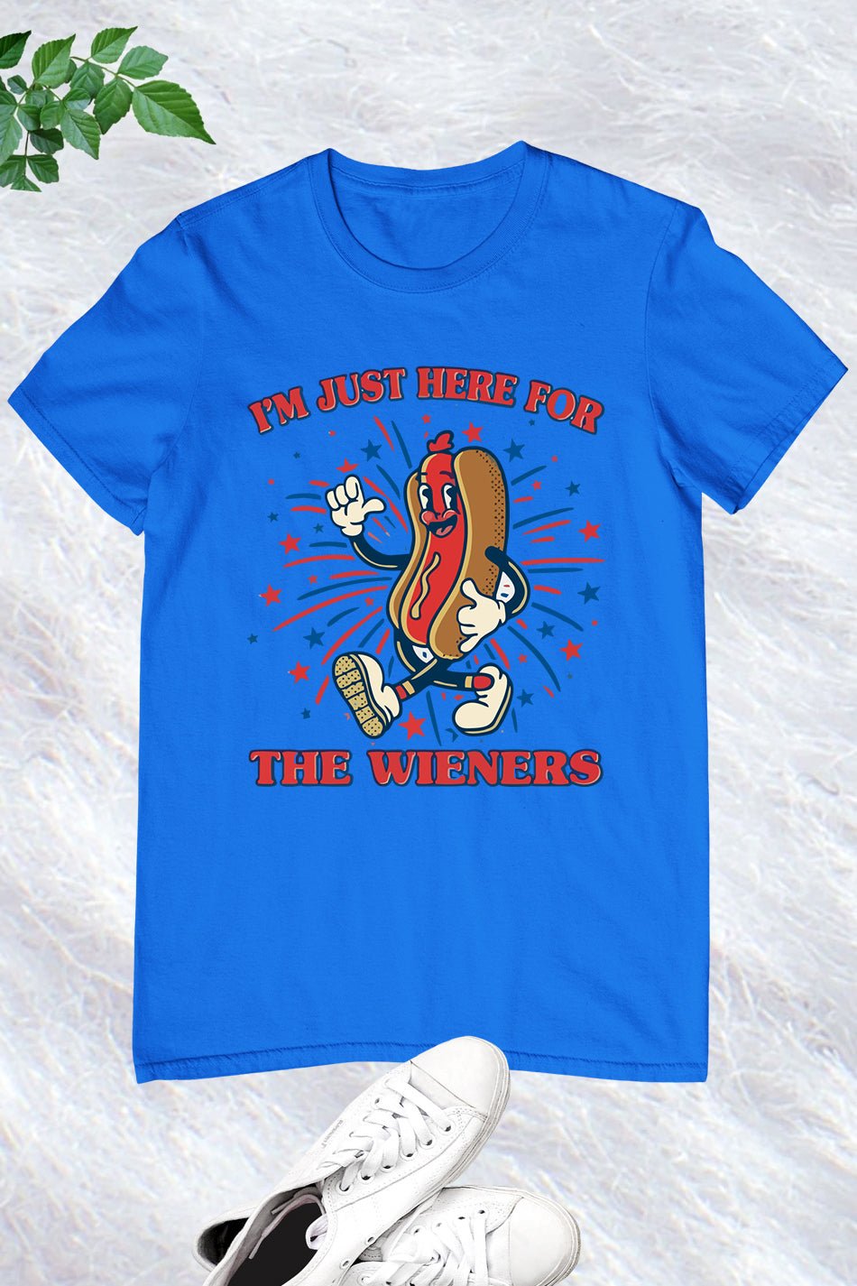 Funny 4th Of July Im Just Here For The Wieners Shirt