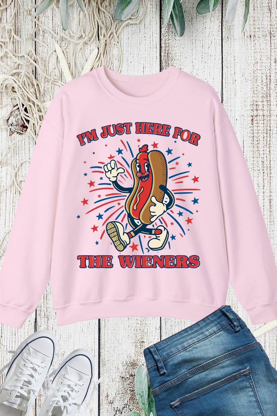 Funny 4th Of July Im Just Here For The Wieners Sweatshirt