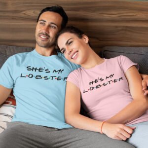 He's My Lobster And She's My Lobster Matching T Shirt