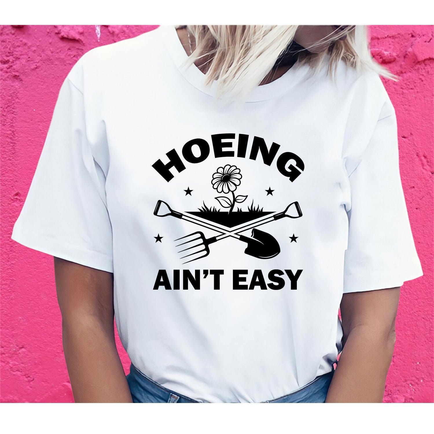 Funny Plant Hoeing Ain't Easy Gardening T-Shirt Gift For Husband - Image 3