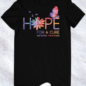 Hope for a Cure Alzheimer Awareness Shirts
