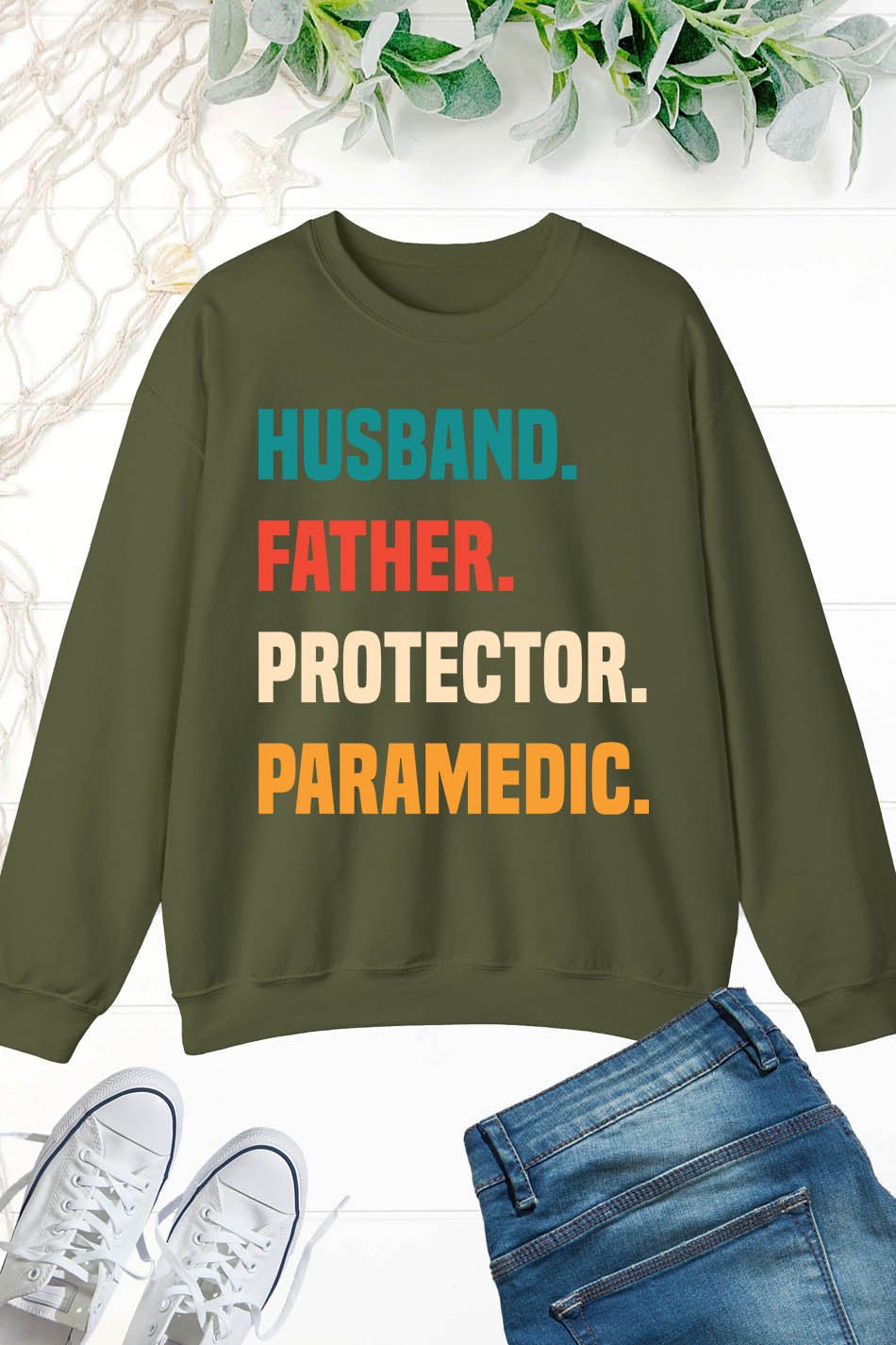 Husband Father Protector Paramedic Sweatshirt