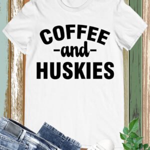 Coffee And Huskies Dog Lover T Shirts