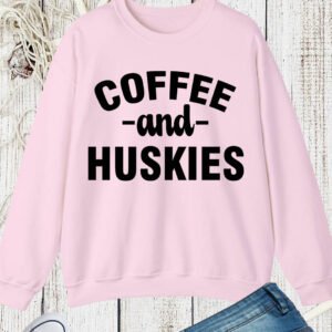 Coffee And Huskies Dog Lover Sweatshirts