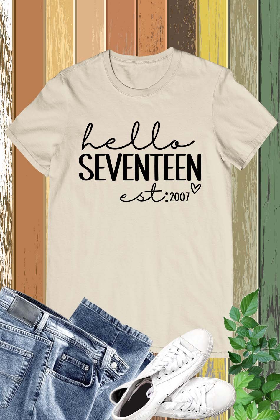 Hello Seventeen Est 2007 Birthday Shirts - Image 13