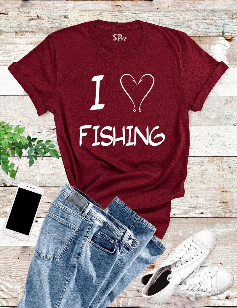 I Love Fishing T Shirt