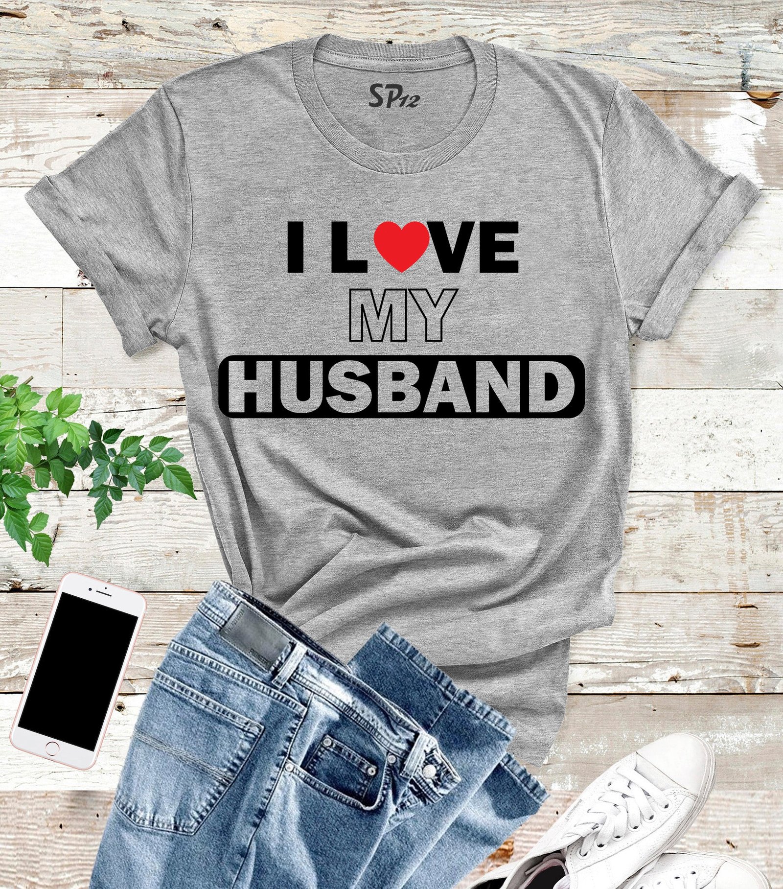 I Love My Husband T Shirt