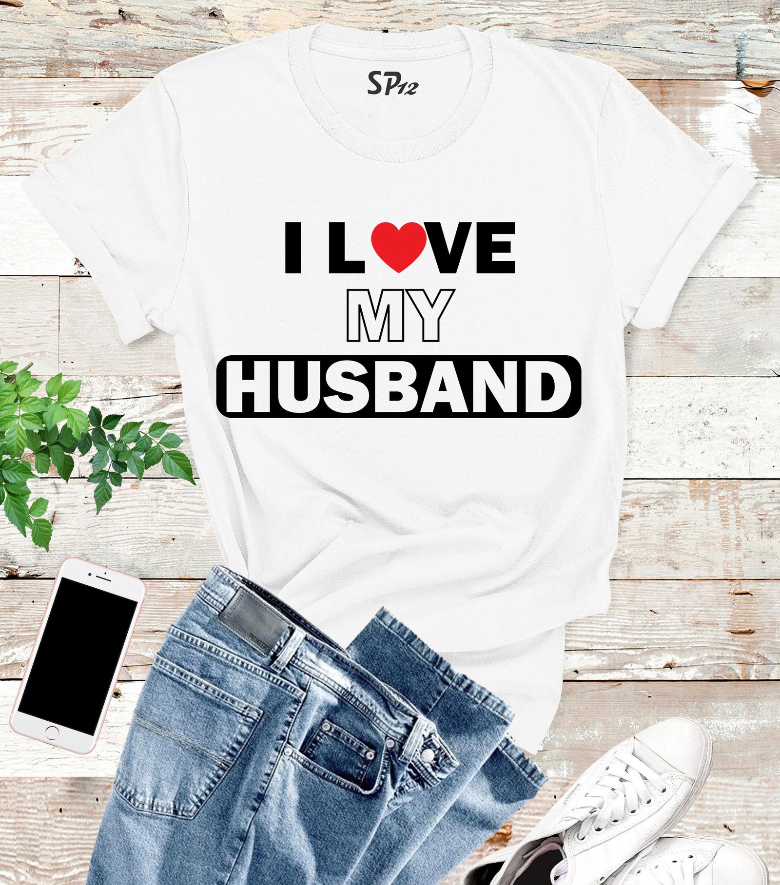 I Love My Husband T Shirt