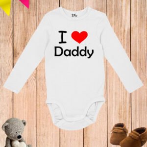 I Love You Daddy Baby Bodysuit