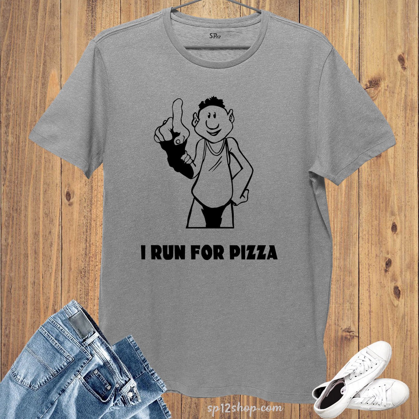 I Run For Pizza Funny Slogan T shirt