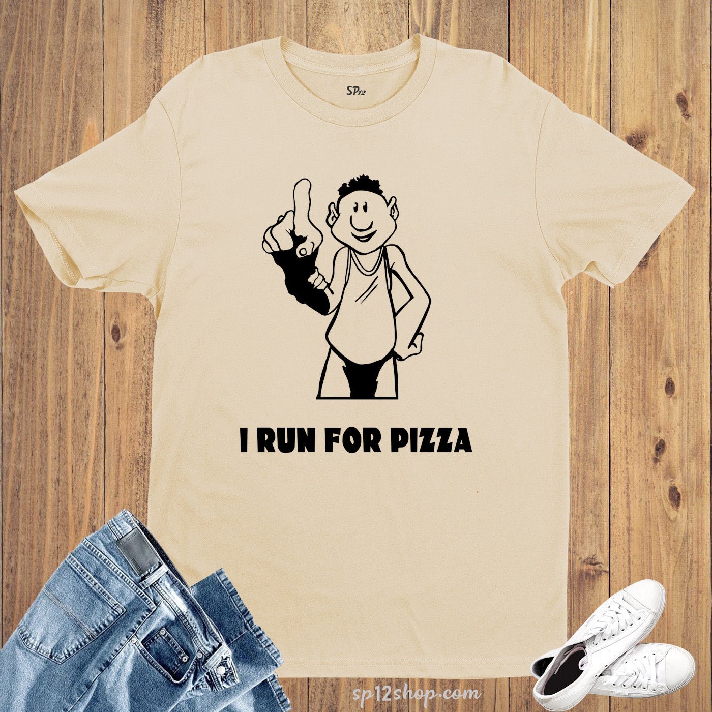 I Run For Pizza Funny Slogan T shirt
