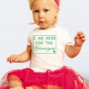 I am Here For The Shenanigans Baby Bodysuit