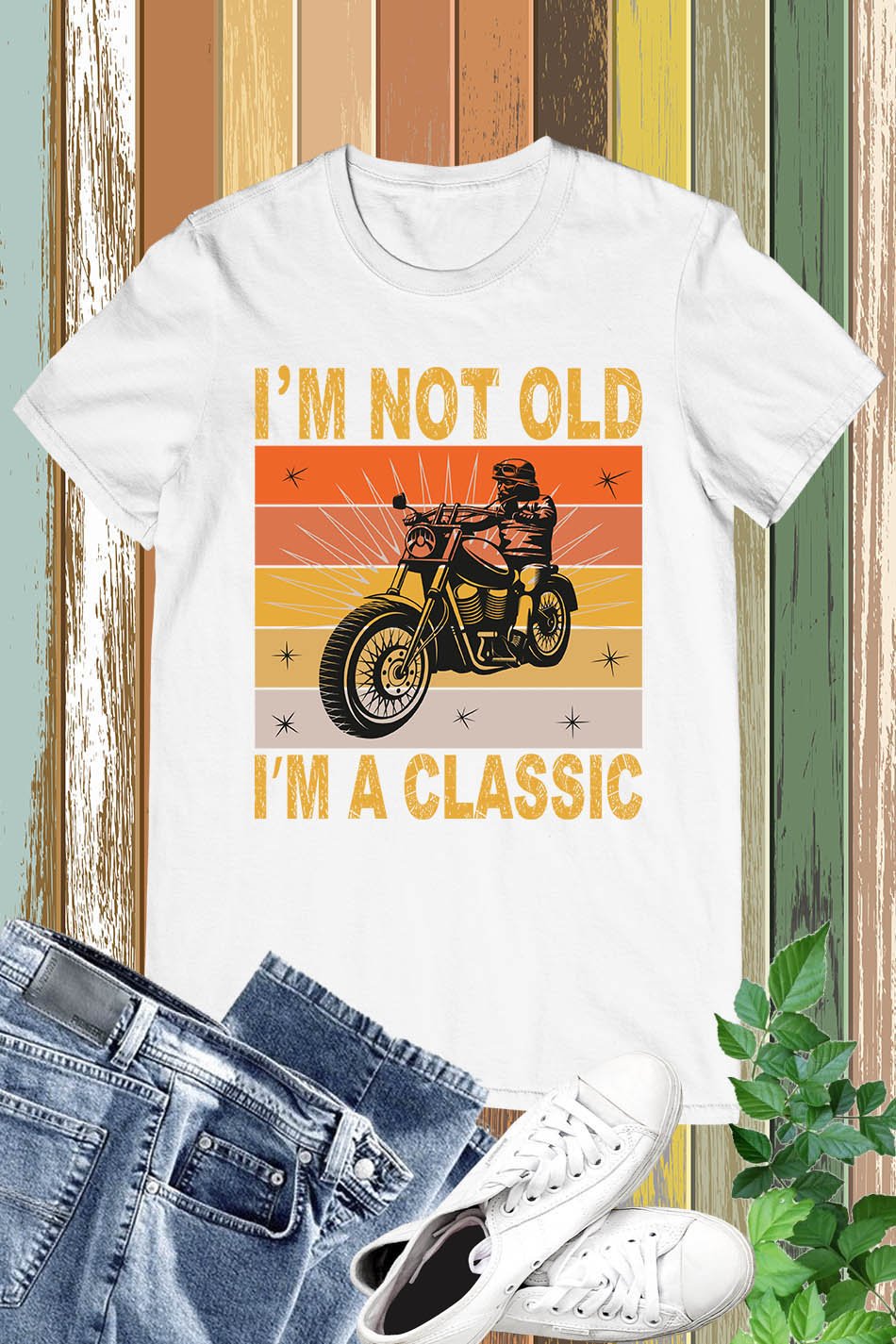 I'm Not Old I'm a Classic T-shirt - Image 4
