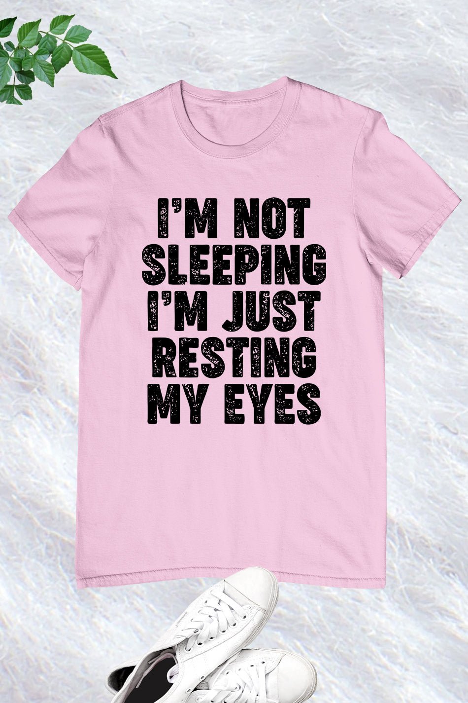 I'm Not Sleeping I'm Just Resting My Eyes Funny Shirt