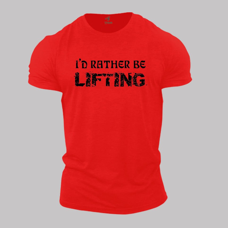 I'd Rather Be Lifting Fitness Crossfit Gym T Shirt