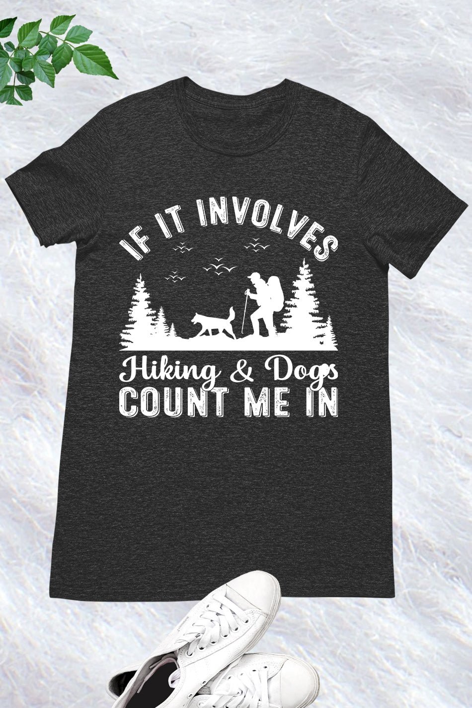 Hiking With Dogs T-shirt