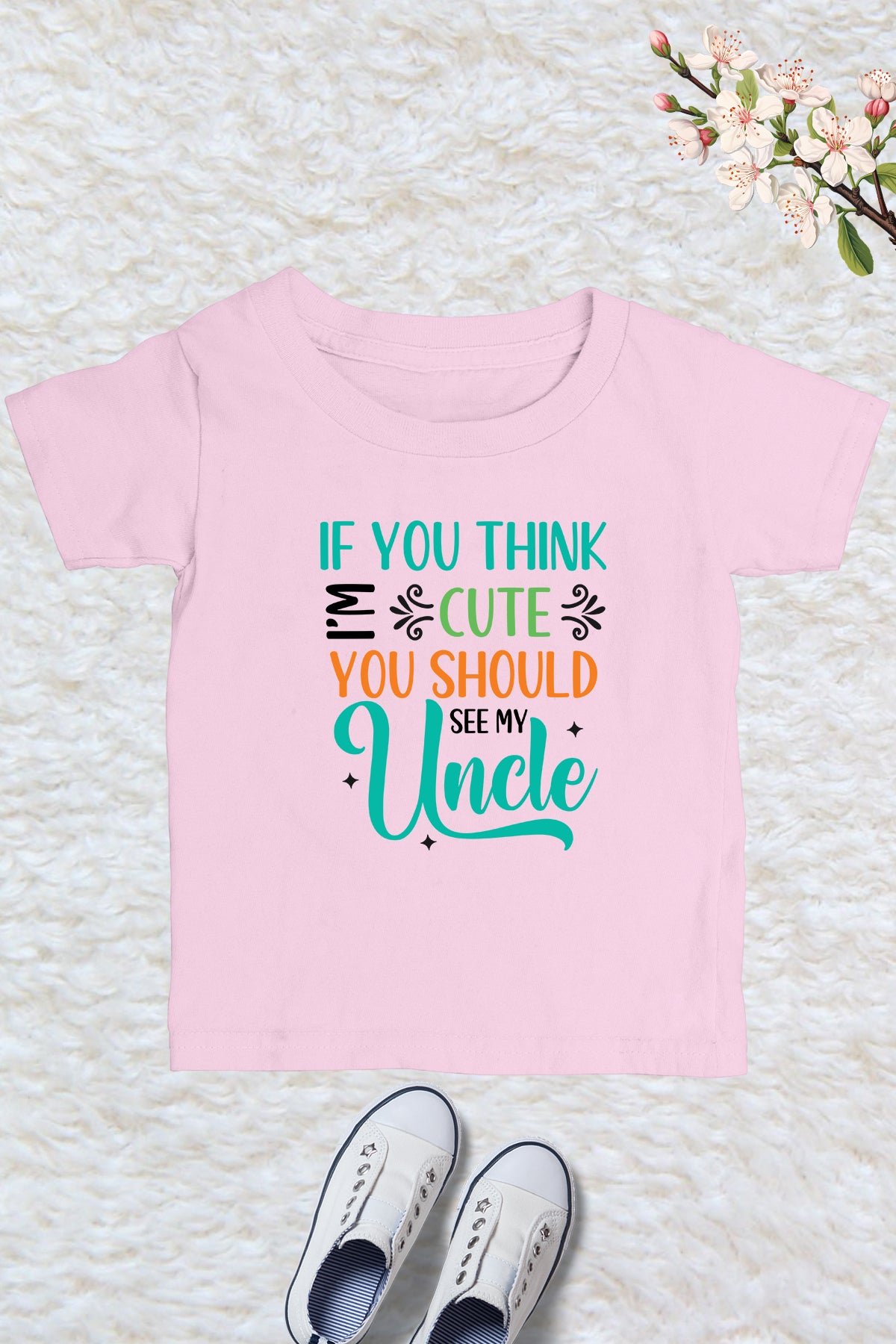 If You think I'm Cute You Should See My uncle Kids T Shirt - Image 2