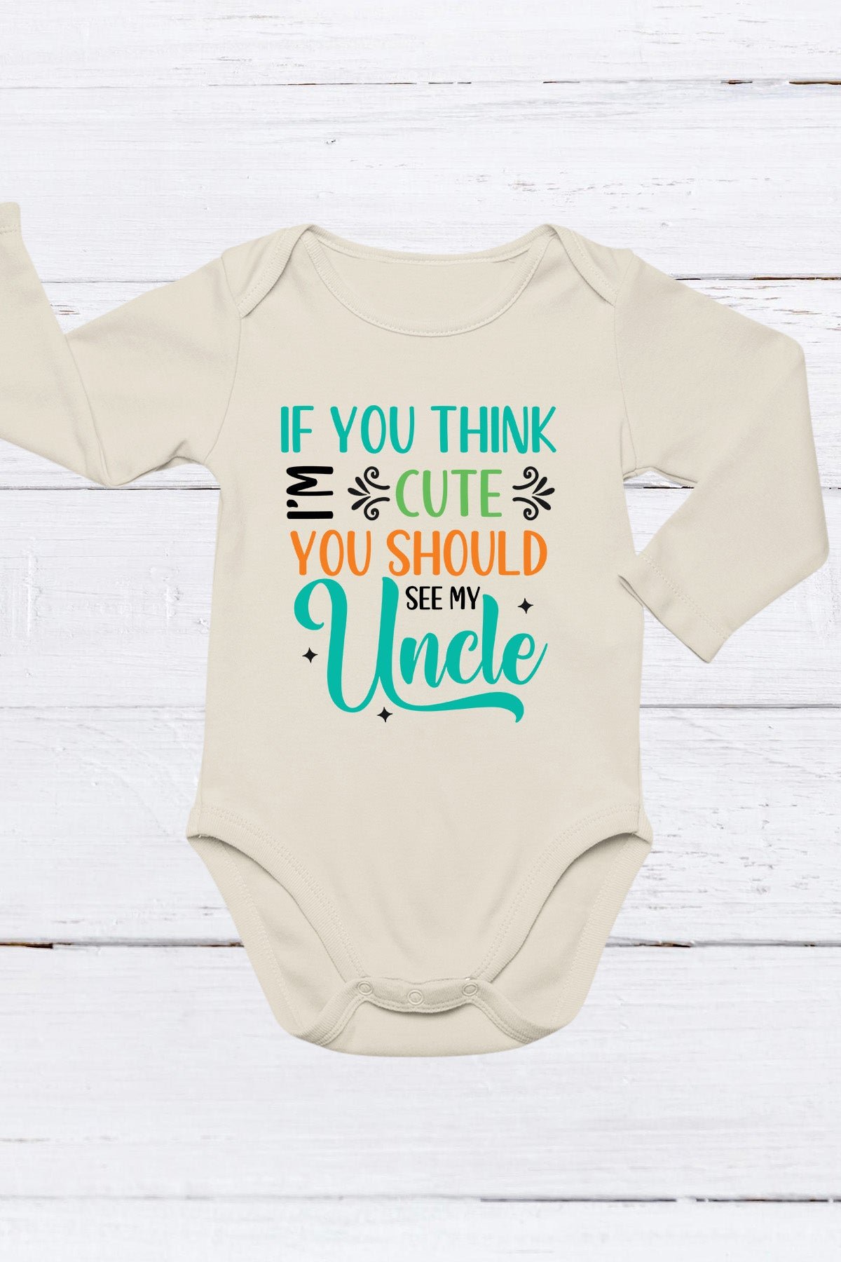 If You think I'm Cute You Should See My Uncle Baby Bodysuit - Image 3
