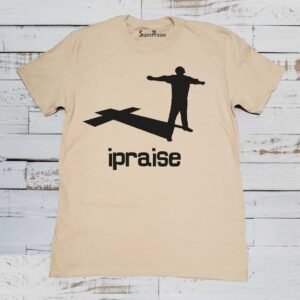 I Praise Jesus Christ Cross Christian T Shirt