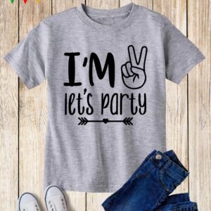 I'm 2 Lets Party Kids 2th Birthday T Shirt