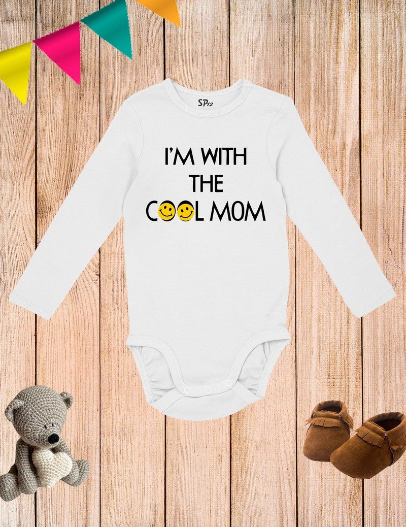 I'm With The Cool Mom Baby Bodysuit
