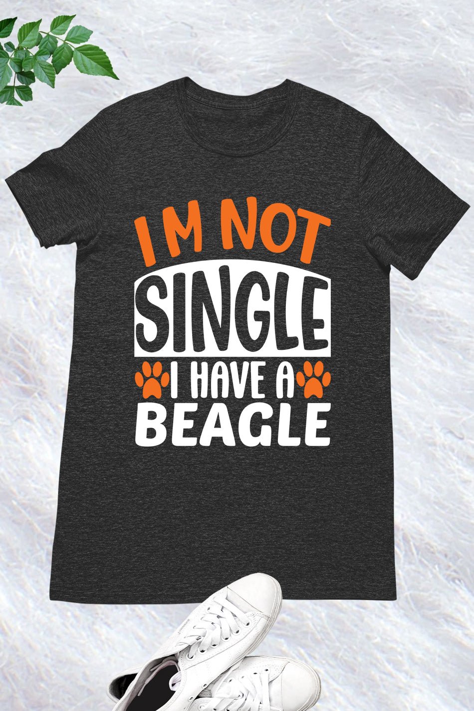 I'm Not Single I Have a Beagle Dog Shirt