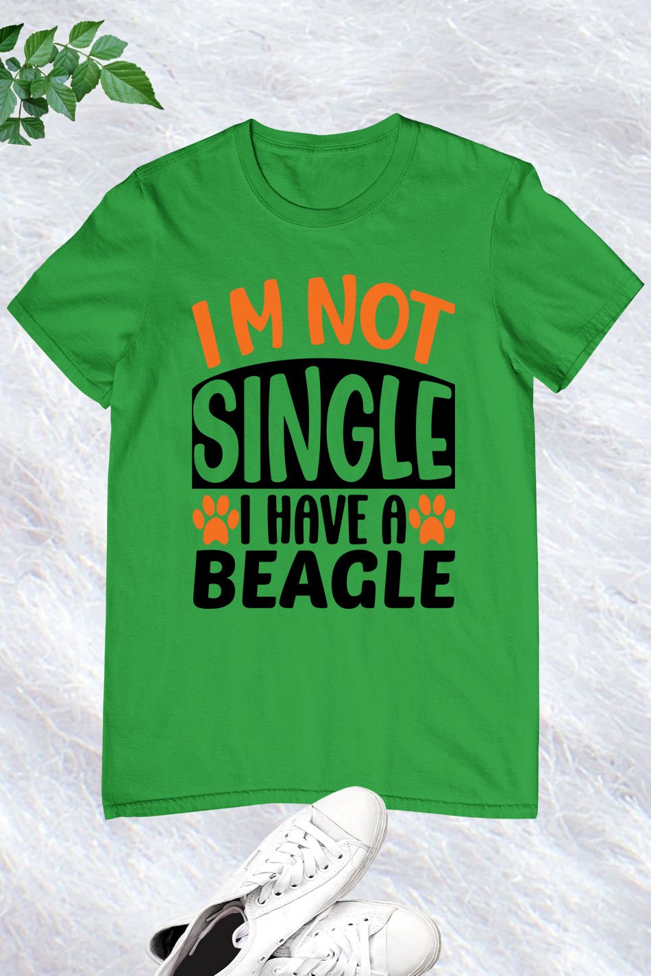 I'm Not Single I Have a Beagle Dog Shirt