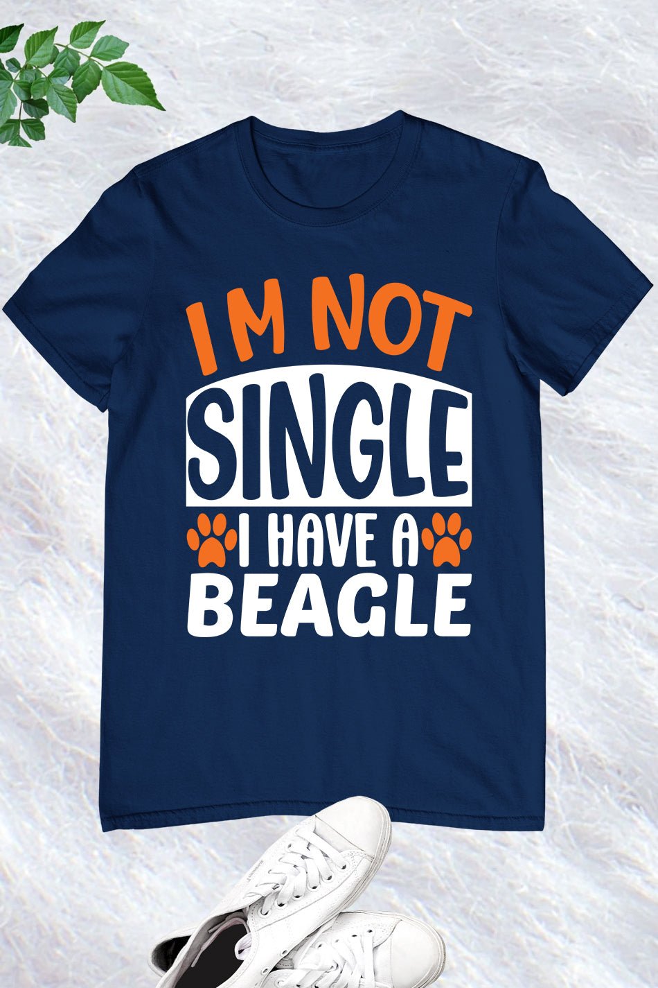 I'm Not Single I Have a Beagle Dog Shirt