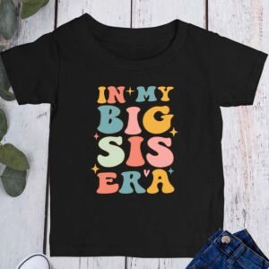 In My Big Sis Era Kids T Shirt