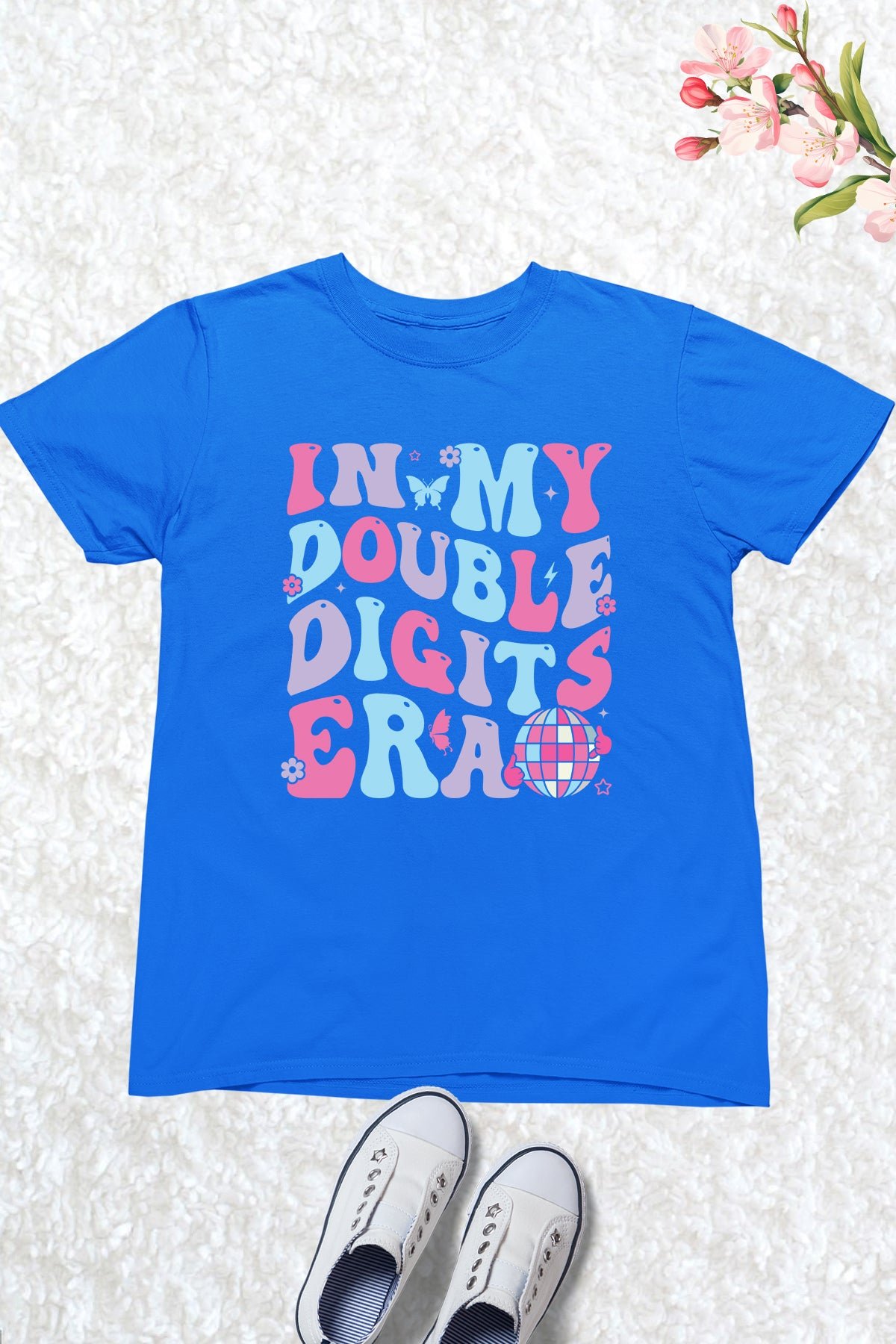 In My Double Digit Era Shirt