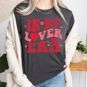 In My Lover Era Taylor Swiftie Valentines Day T Shirt