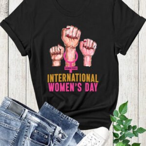 International Women's Day T Shirt