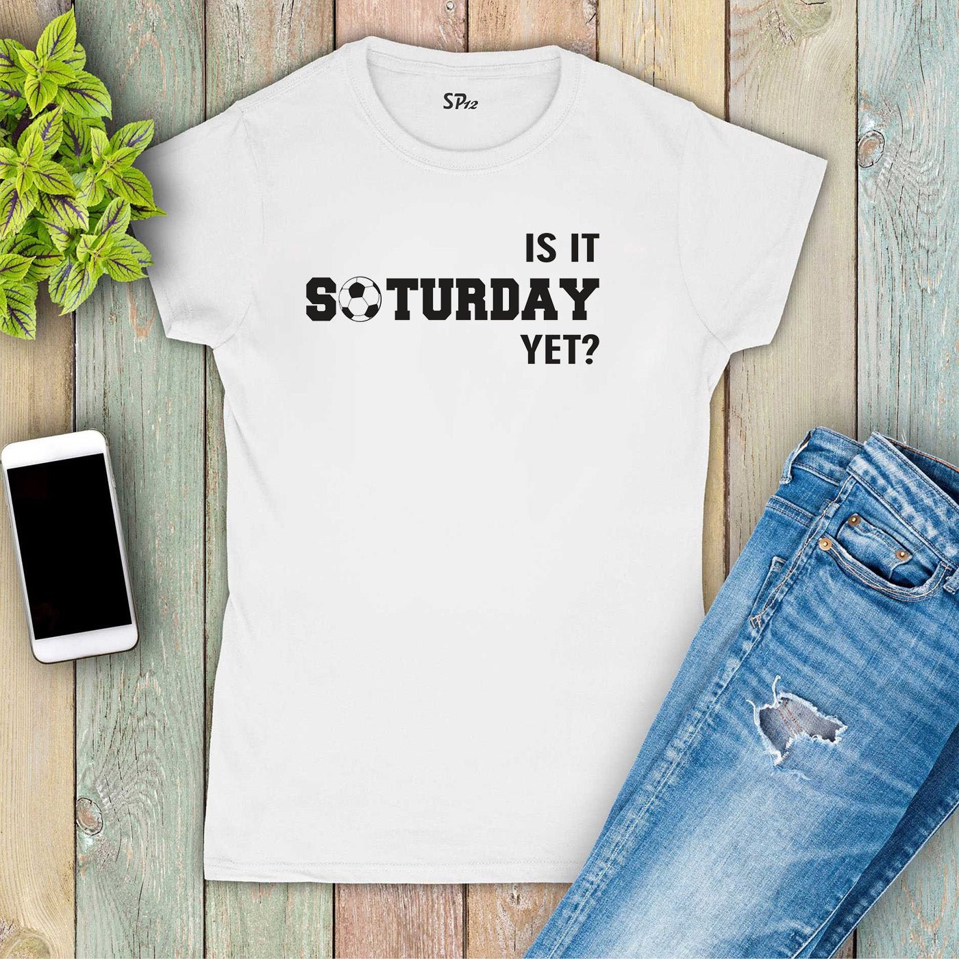 Is It Saturday Yet Football Women T Shirt